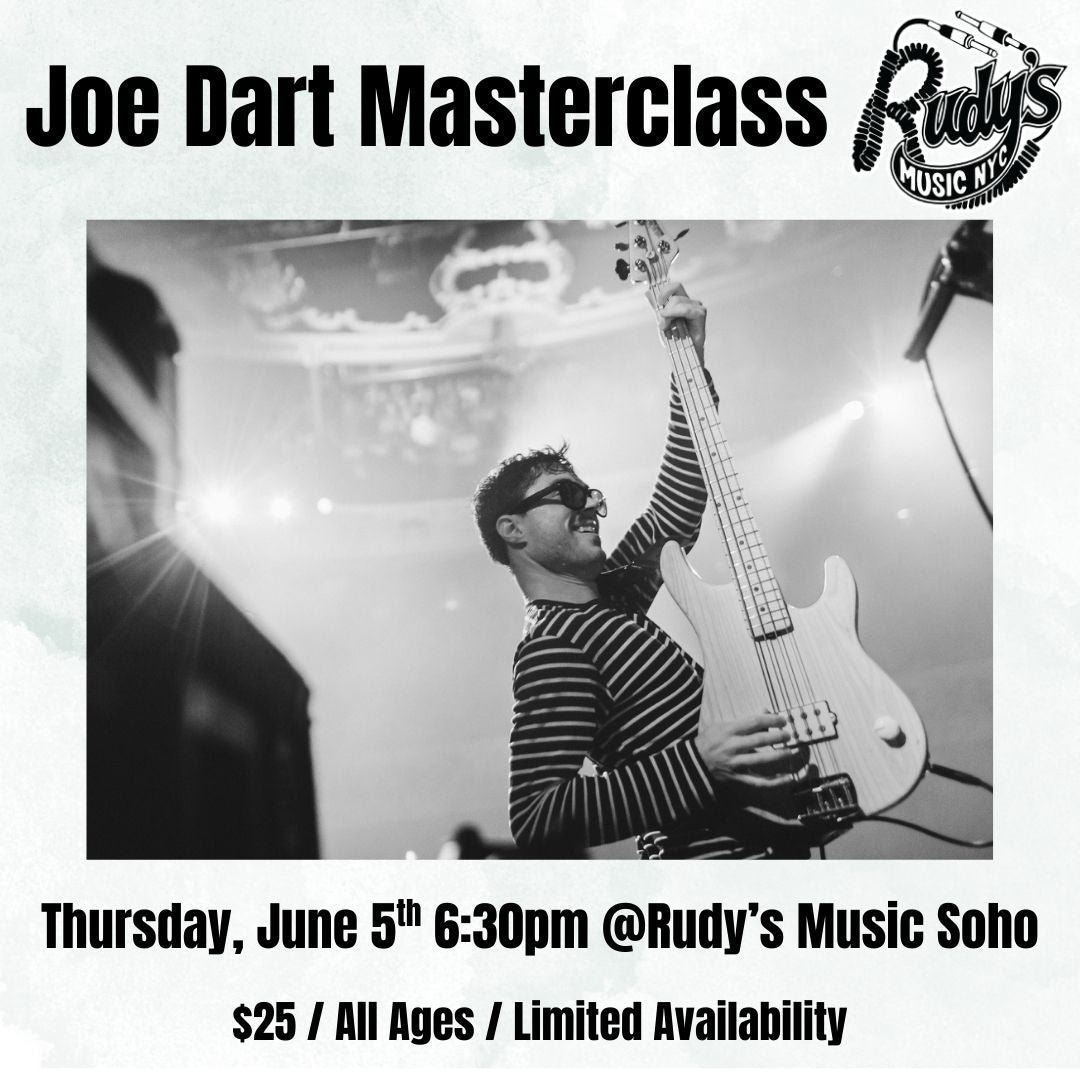 SOLD OUT: Joe Dart Masterclass June 5th @Rudy's Music Soho