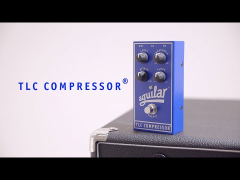 Aguilar TLC Compressor — Rudy's Music Soho
